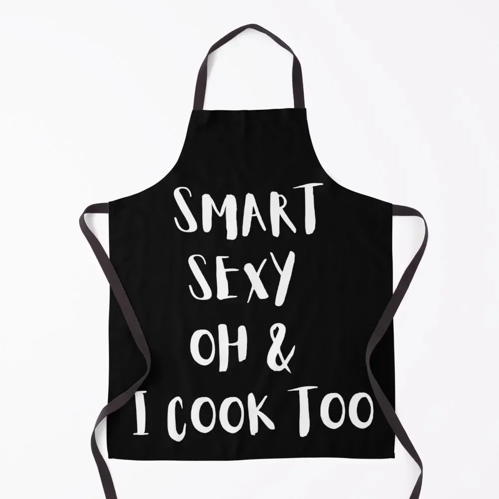 

Smart, Sexy Oh & I Cook Too Apron Men kitchen Waterproof Kitchen For Women Nursing For Kitchen Apron
