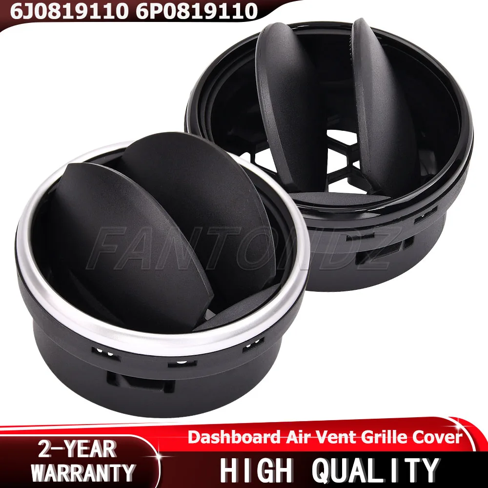 1/2/4X Dashboard Air Vent Grille Cover Black Or Silver 6J0819110 6P0819110 For SEAT Ibiza 6J 6P 2008‑2017 Replacement Part