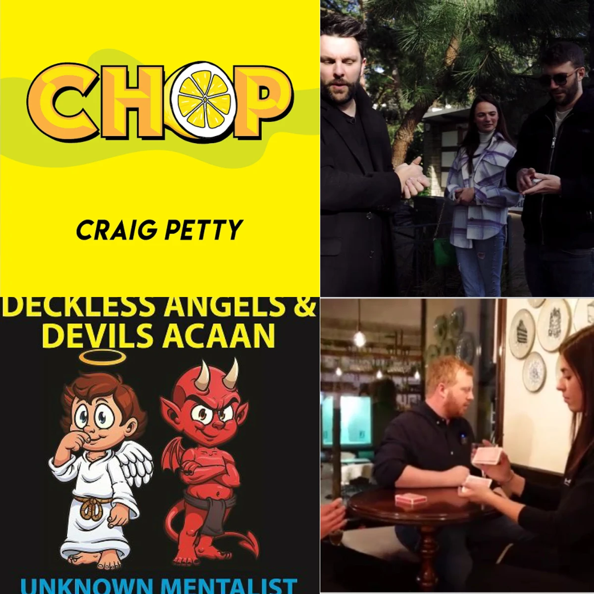 Chop by Craig Petty，Confirmation Bias by Benjamin Earl，Deckless Angels and Devils ACAAN，Divide and Divine by Christian Grace