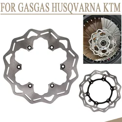 For GasGas Husqvarna KTM FE TE FC TC EX EC MC F EXF ECF 125 150 250 300 350 450 XC SX F XCW SXF EXC moto Brake Disc Brake Rotor