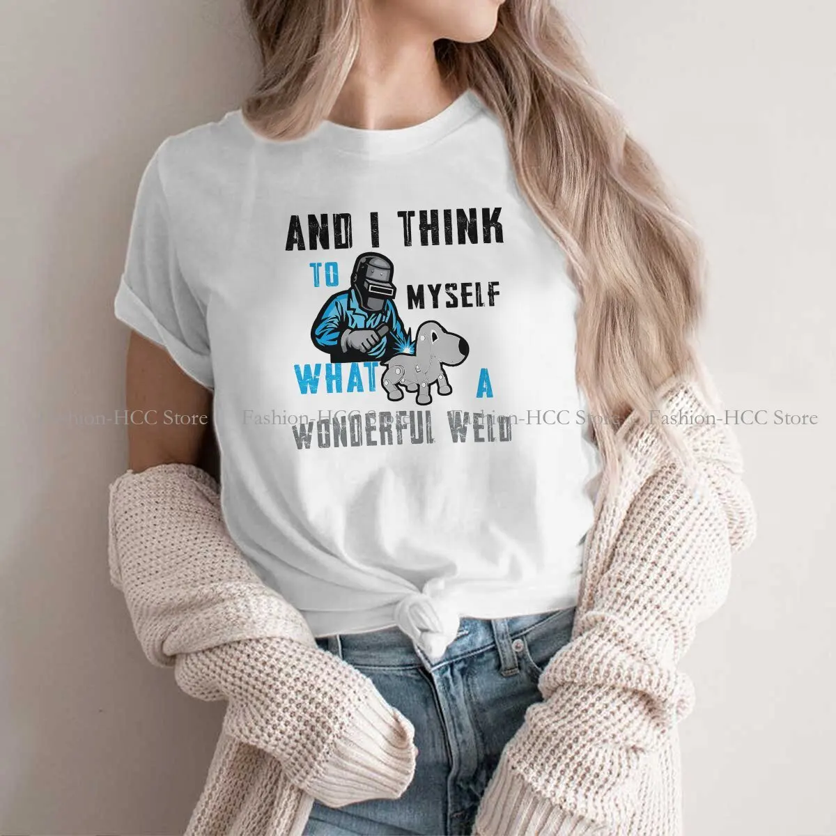 Welding Welder Polyester TShirt for Women And I Think To Myself What A Wonderful Weld Dog Soft Casual Tee T Shirt