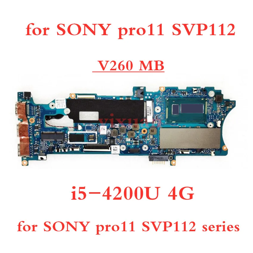 Original V260 MB for SONY pro11 SVP112 svp1121s2c SVP112A1CN svp11217sc  SVP112A2AT SVP112A2BT Motherboard with I5-4200U 4G RAM