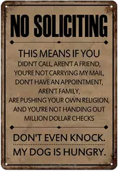 No Soliciting.Don't Even Knock My Dog is Hungry Metal Sign Home Kitchen Farmhouse Porch Garage Retro Art Wall Decor Men Wome