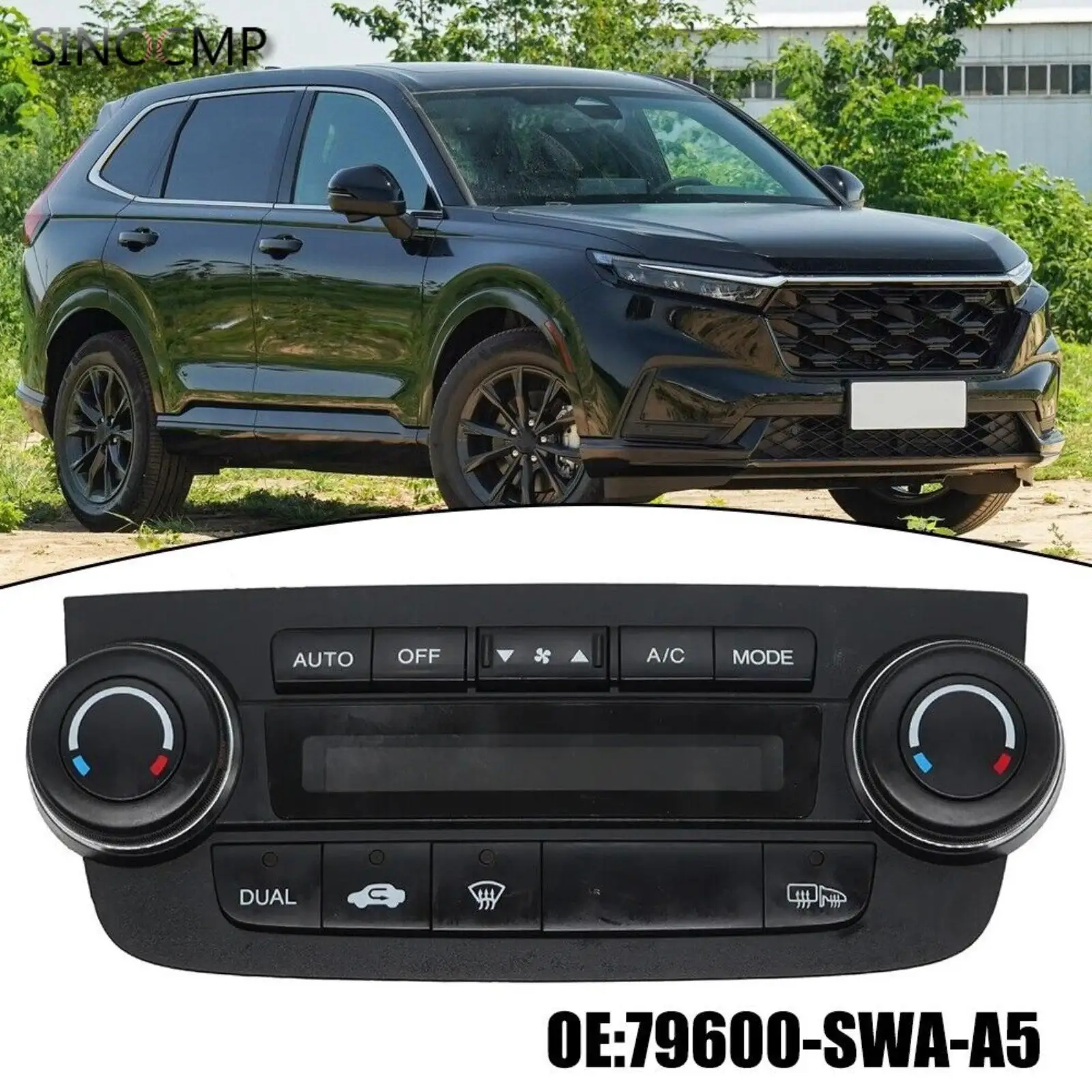 A/C Temperature Ckimate Control Dash Panel Adjustment 79600-SWA-A5 For CRV 2007-2011 Heater Climate Temperature Control Panel