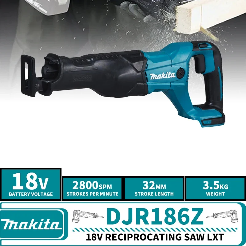 Makita DJR186Z Cordless Reciprocating Saw LXT 18V Decoration Team Lithium Power Tools Metal Wood Cutting 2800SPM