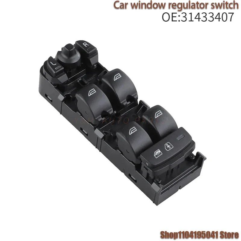 31433407 لمدة 18-22 سنة فولفو XC60 S60 منظم النافذة الكهربائية المفتاح الرئيسي