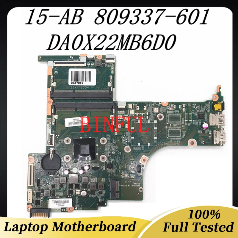 

809337-601 809337-001 High Quality Mainboard For HP 15-AB Laptop Motherboard DA0X22MB6D0 X22 With A8-7410 CPU 100%Full Tested OK