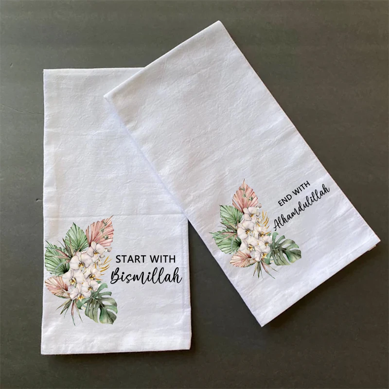 Start With Bismillah End With Alhamdulillah kitchen towel Muslim Islamic Ramadan Kareem Eid Mubarak suhoor Iftar decoration gift