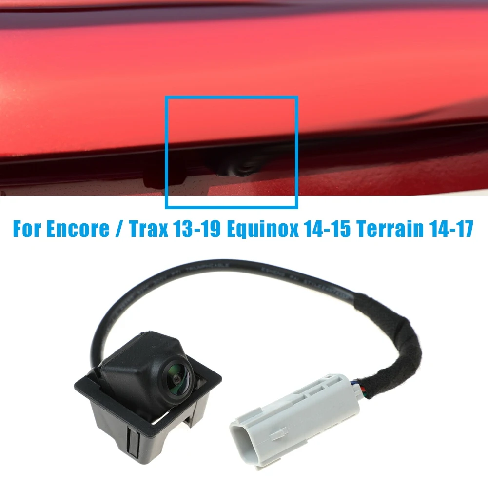 

For Chevrolet Trax Equinox GMC Terrain 13-19 Car Rear View Camera Reverse Parking Assist Backup Camera 22868129,42389646