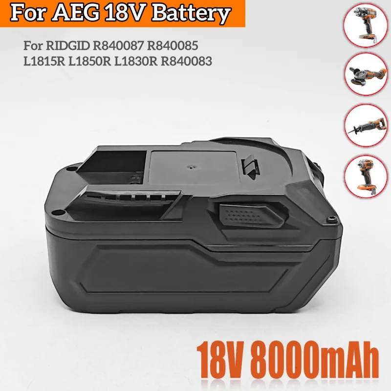 For AEG 18V Battery 8.0AH Lithium Ion Battery for RIDGID R840087 R840085 L1815R L1850R L1830R R840083 Cordless Power Tool Series