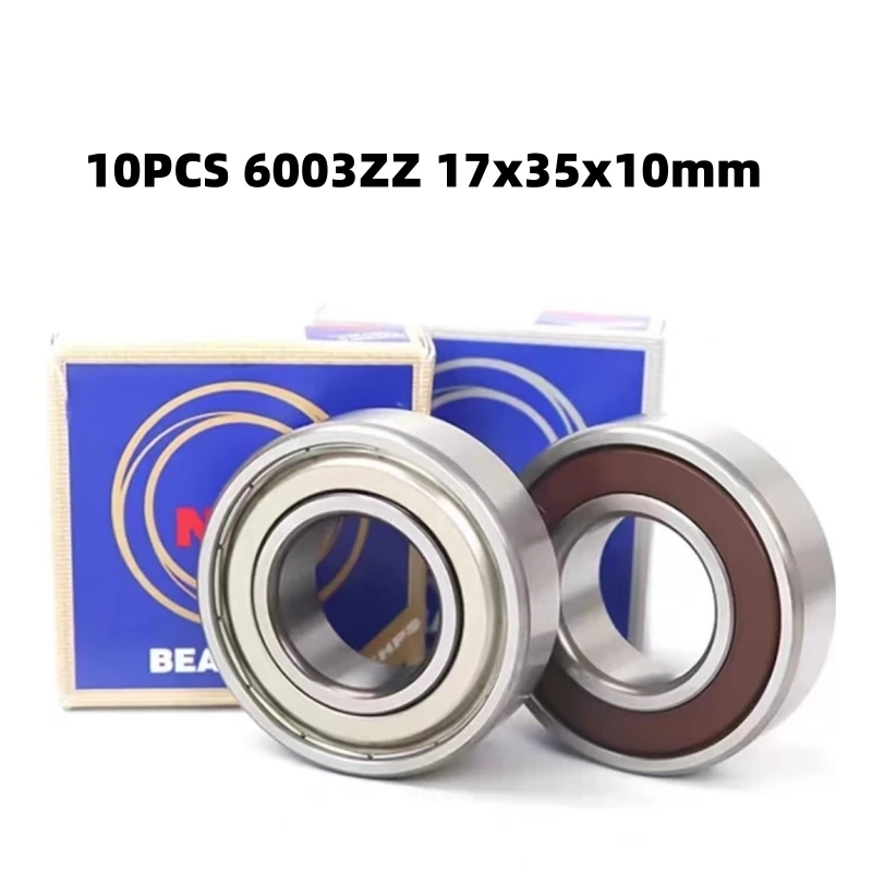 Japan deep groove ball bearing, NSK, 6003ZZ bearing ABEC-5, 17x35x10mm, high quality, 6003ZZ, 10Pcs.