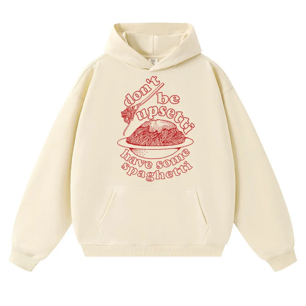 

Забавные толстовки с капюшоном «Don't Be Upsetti Have Some Spaghetti Meme», модные толстовки с длинными рукавами для мужчин и женщин, зимняя свободная повседневная толстовка