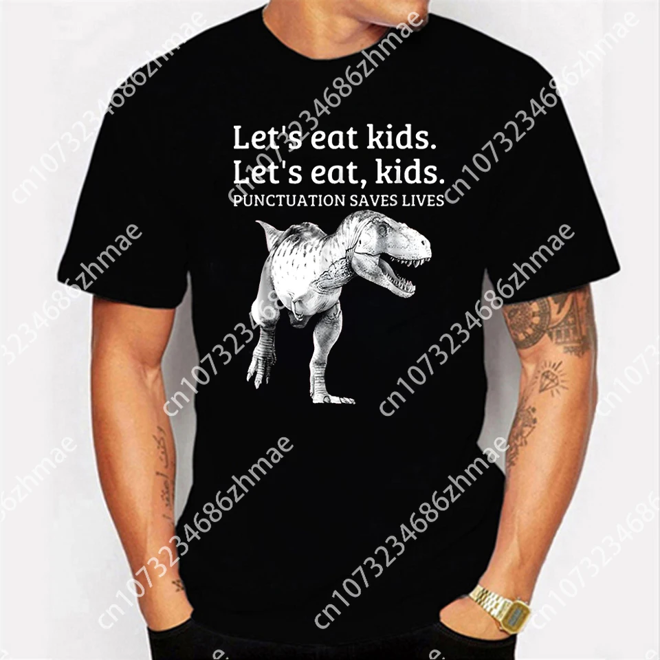 Let's Eat Kids Punctuation Saves Lives Grammar Men's T-shirts Hip Hop Streetwear Dinosaur Harujuku Shirt Camisetas Oversize Tees