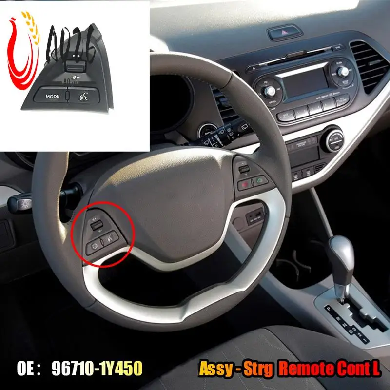 

A026-1 Piece Steering Wheel Remote Control Switch For KIA Picanto 2011-2015 967101Y450 96710-1Y450EQ
