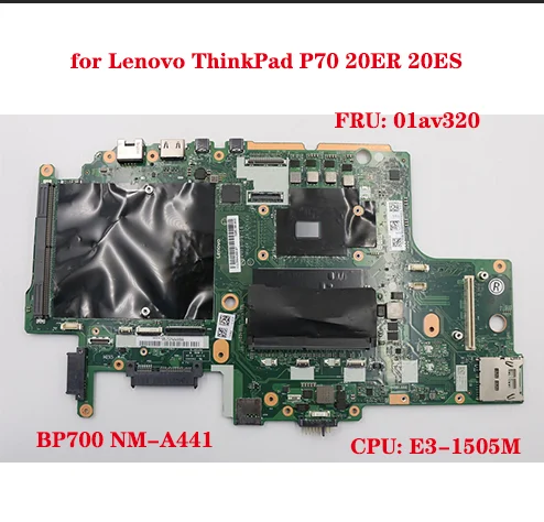 ล็อตเมนบอร์ด NM-A441 BP700สำหรับ Lenovo ThinkPad P70เมนบอร์ดแล็ปท็อป20ES 20ER FRU: 01av320 CPU: ทดสอบ100% E3-1505M