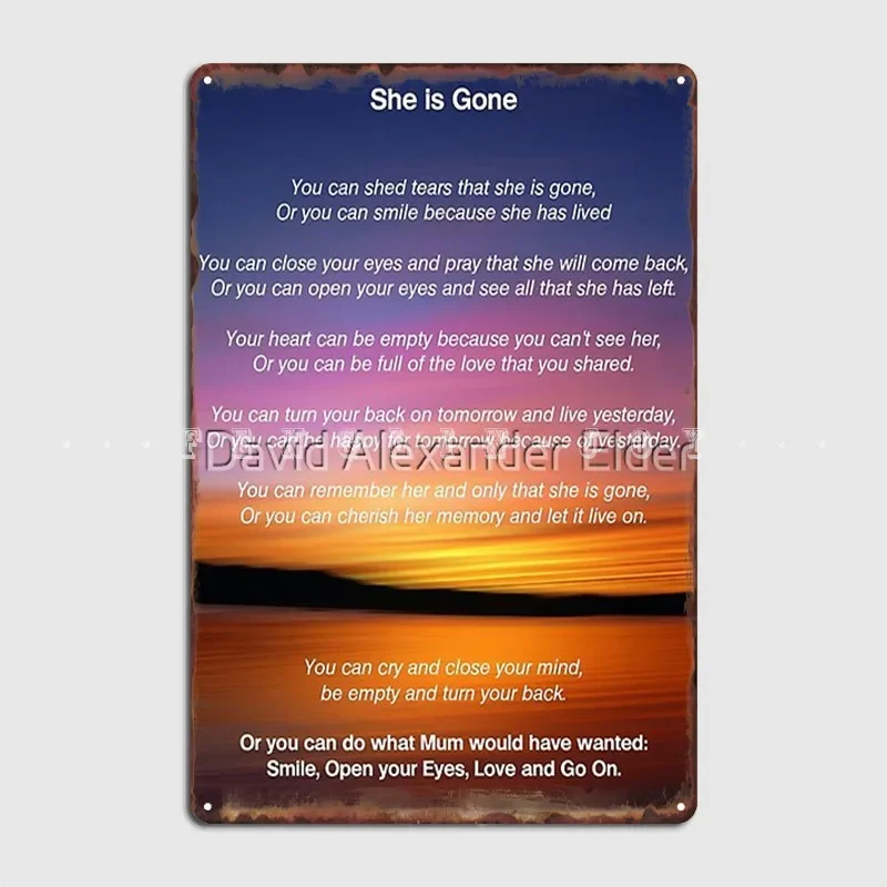 She Is Gone Funeral Poem For Mum Poster Metal Plaque Wall Mural Garage Club Customize Plaques Tin Sign Poster