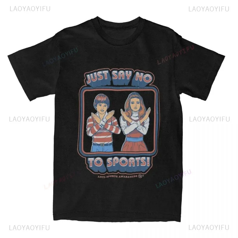 

Men Women Vintage 70s 80s Say No To Sports TShirt Apparel Cotton Tops Summer Simple Style Funny Pattern Leisure Breathable Tops