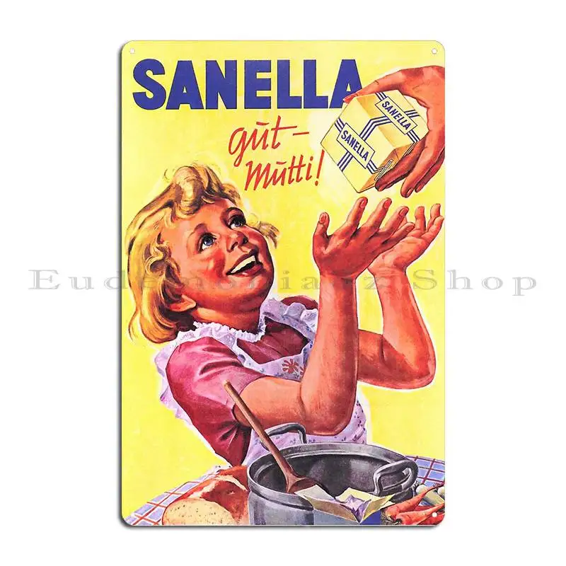 Sanella Butter Gut Mutti Cake Baking Vintage German Advertisement Metal Sign Cinema Custom Custom Tin Sign Poster