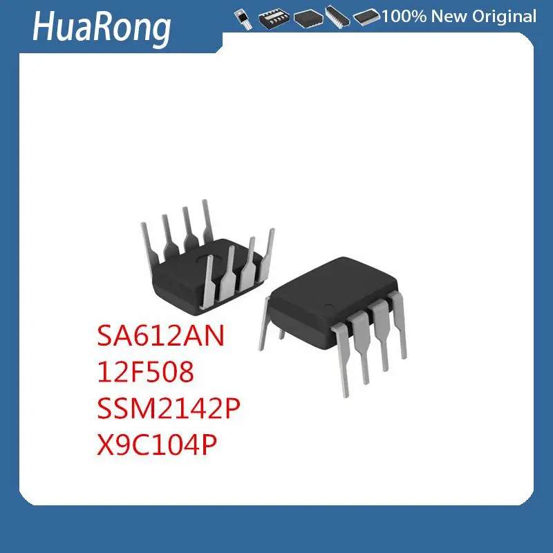 5Pcs/Lot SA612AN NE612ANPIC12F508-I/P  12F508   SSM2142P   X9C104P  DIP8