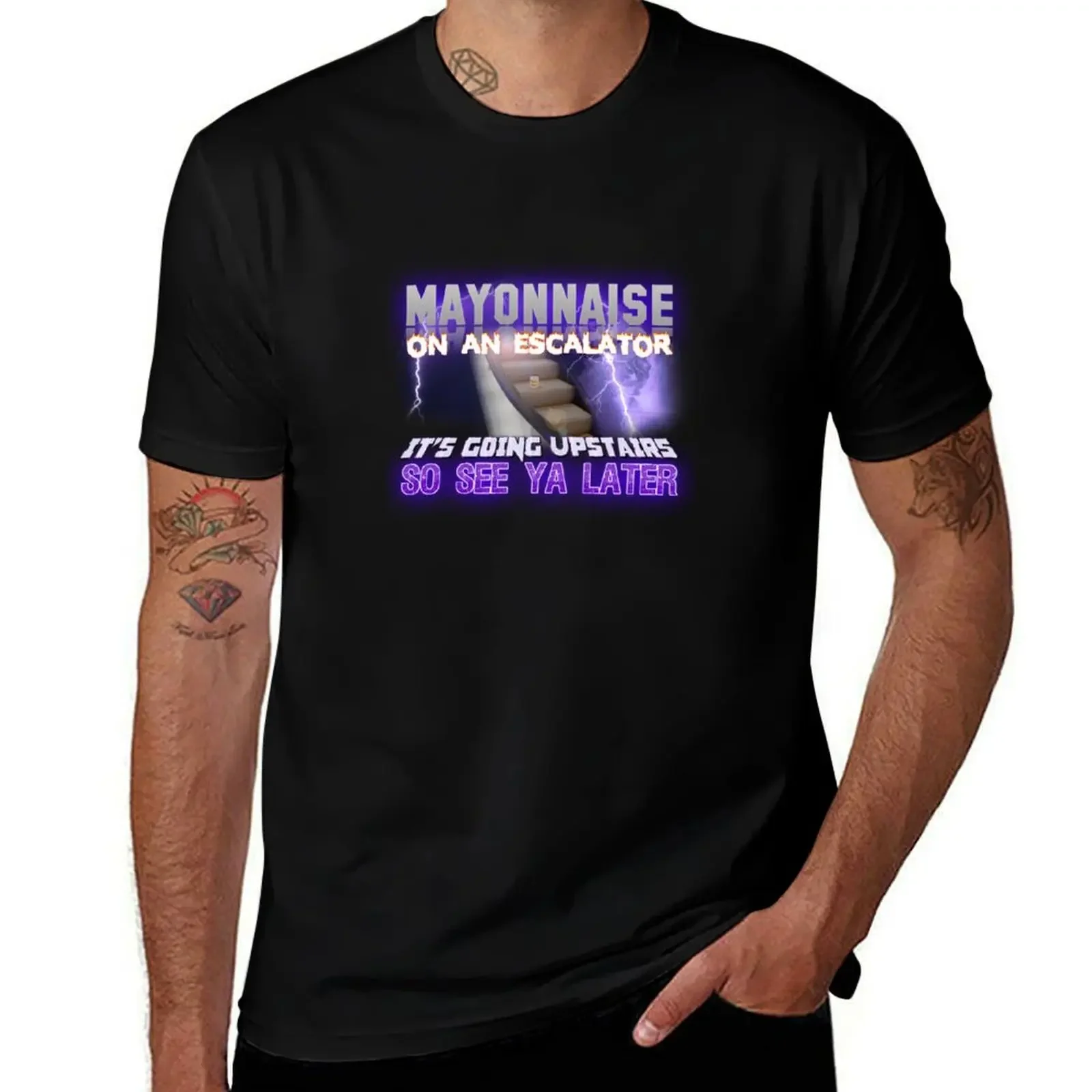 

Mayonnaise On An Escalator Meme T-Shirt kawaii clothes sweat vintage clothes summer 2025 mens tall t shirts