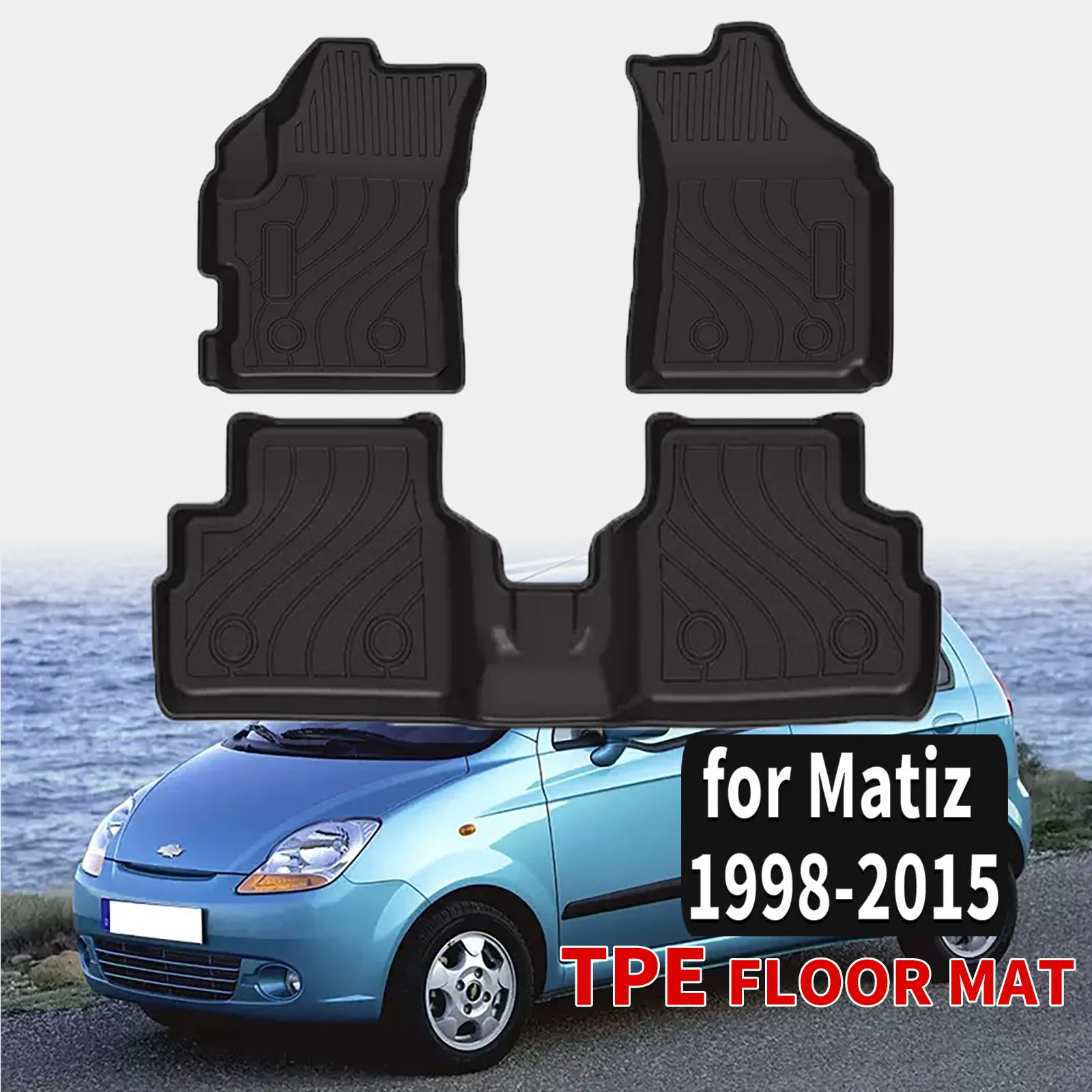 

for Daewoo Chevrolet Matiz 1998-2015 Custom TPE Mats Full Set Eco-Friendly Waterproof All-Weather Floor Liners Accessories