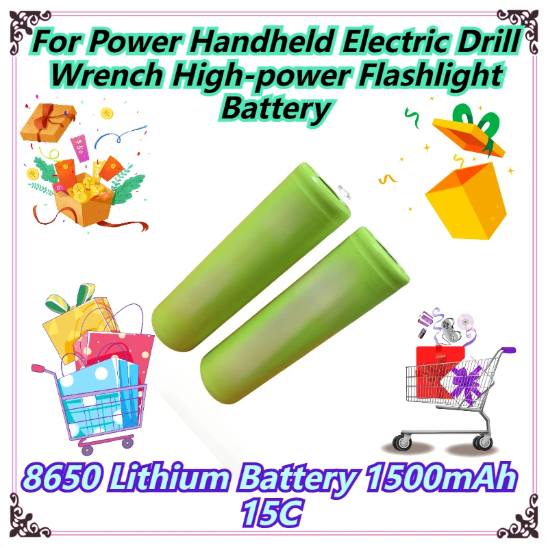 

18650 Lithium Battery 1500mAh 15C For Power Handheld Electric Drill Wrench High-power Flashlight Battery
