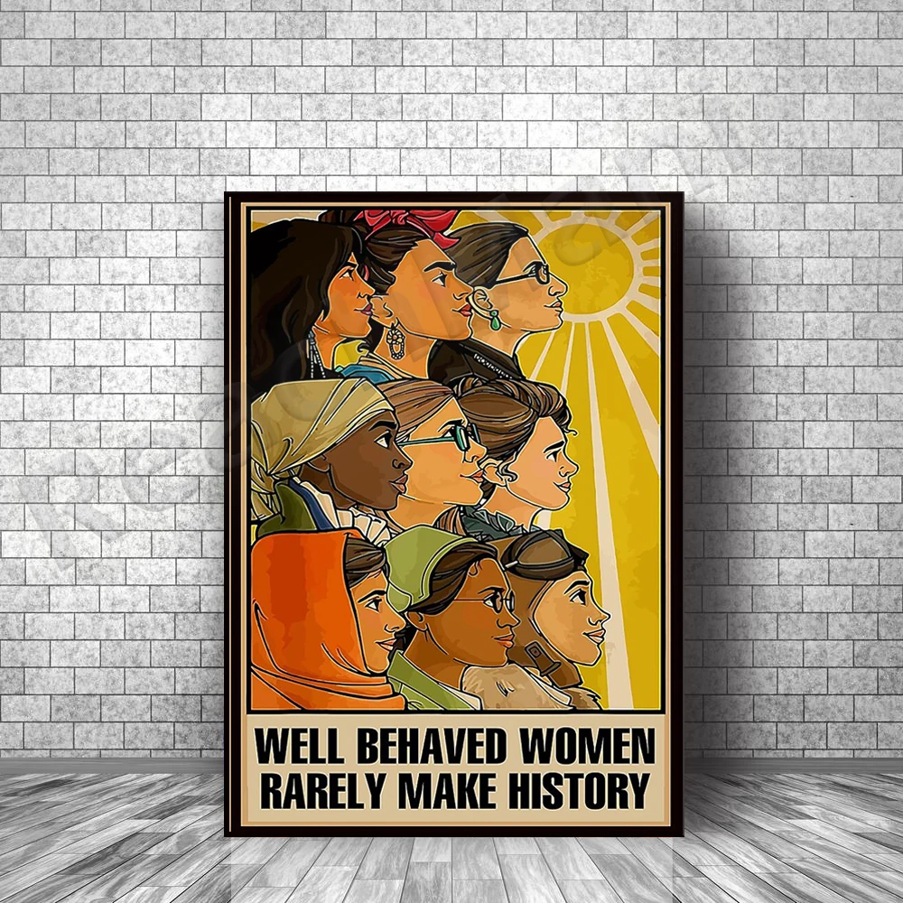 Las mujeres bien comportadas raramente hacen la historia cartel decoración lienzo impreso