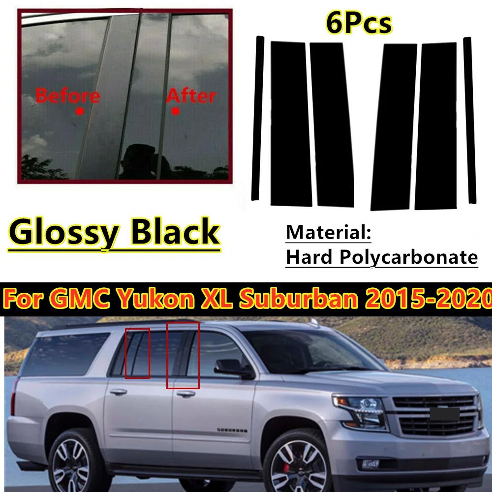 6Pcs Door Window Trim Cover Pillar Post Black For GMC Yukon XL Suburban 15-20