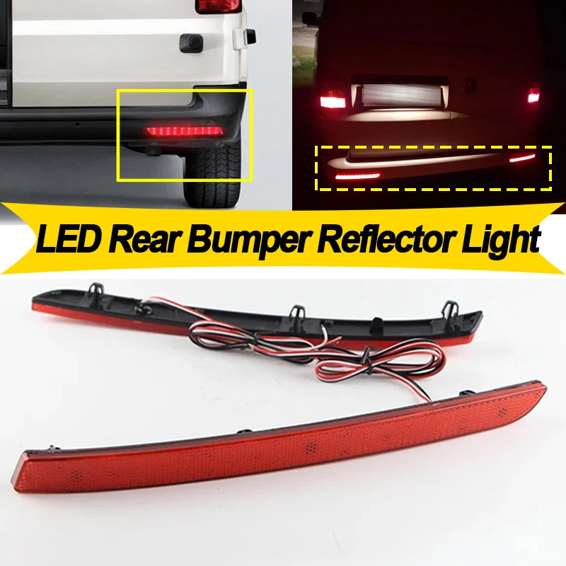 

2 шт. для VW T5 Transporter 2012 2013 2014 2015 2016 светодиодный отражатель заднего бампера задний стоп-сигнал OEM # 7E0945105