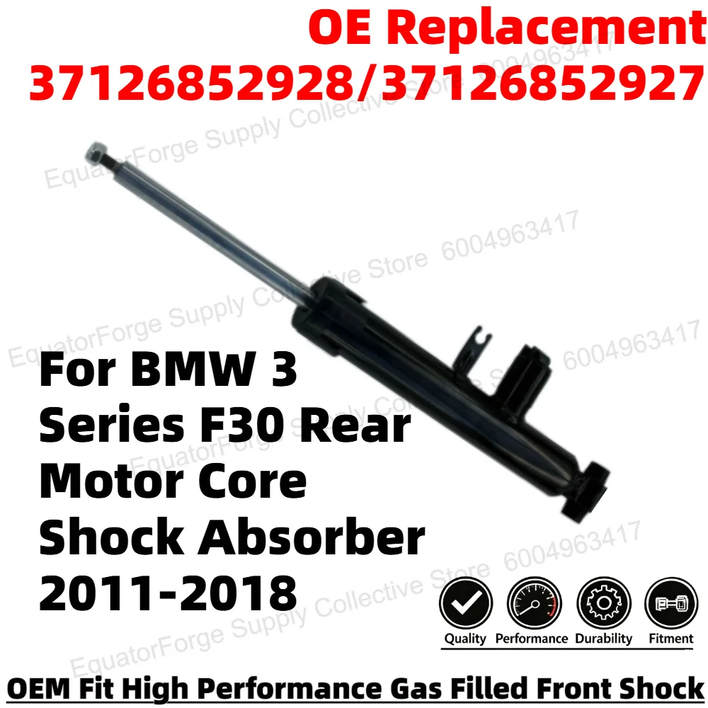 

High Performance Durable Rear Motor Core Shock Absorber for BMW3 Series F30 Smooth Comfort OE Replacement37126852928/37126852927