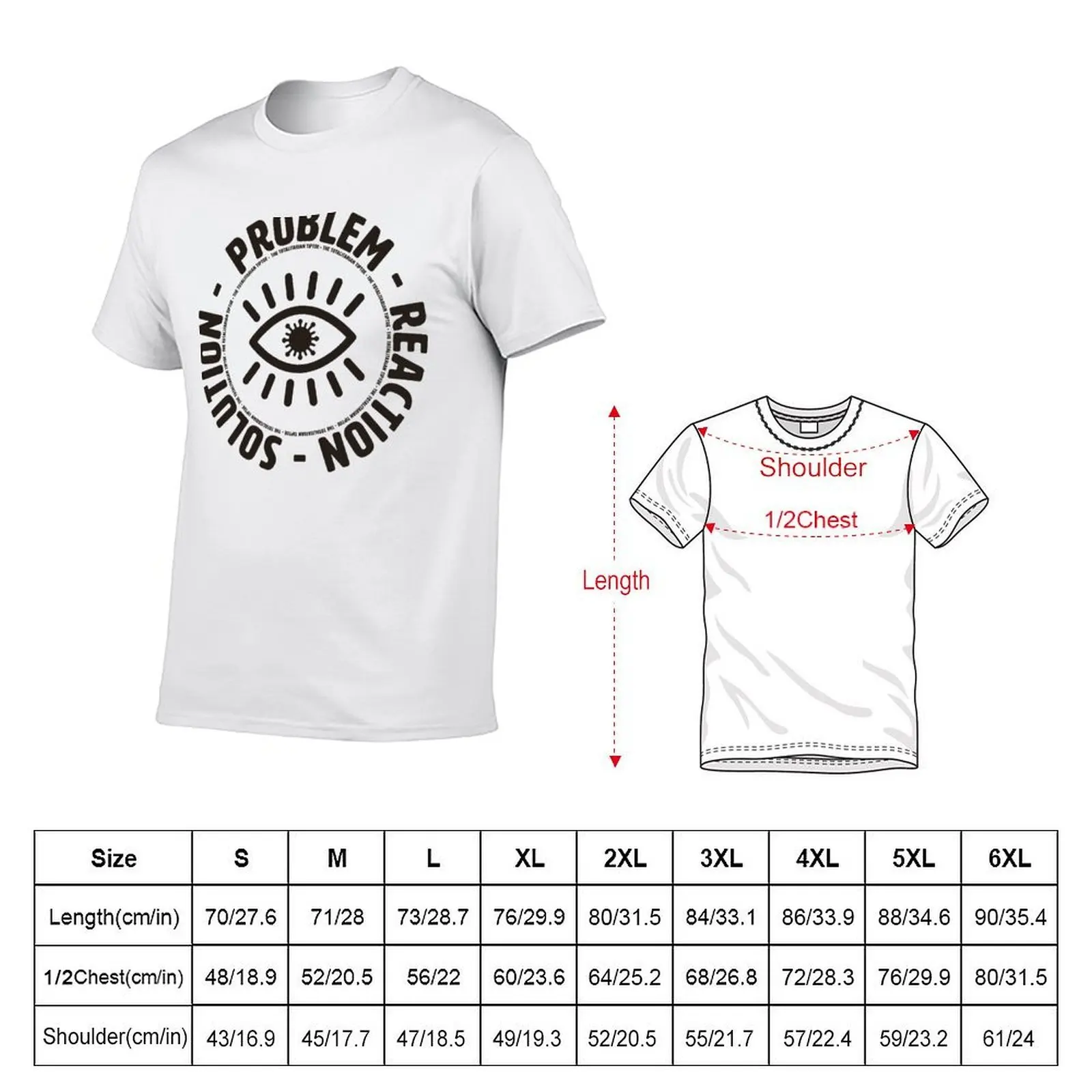 PROBLEM - REACTION - SOLUTION THE TOTALITARIAN TIPTOE T-Shirt croswit shirt man Luxury man luxury clothes men
