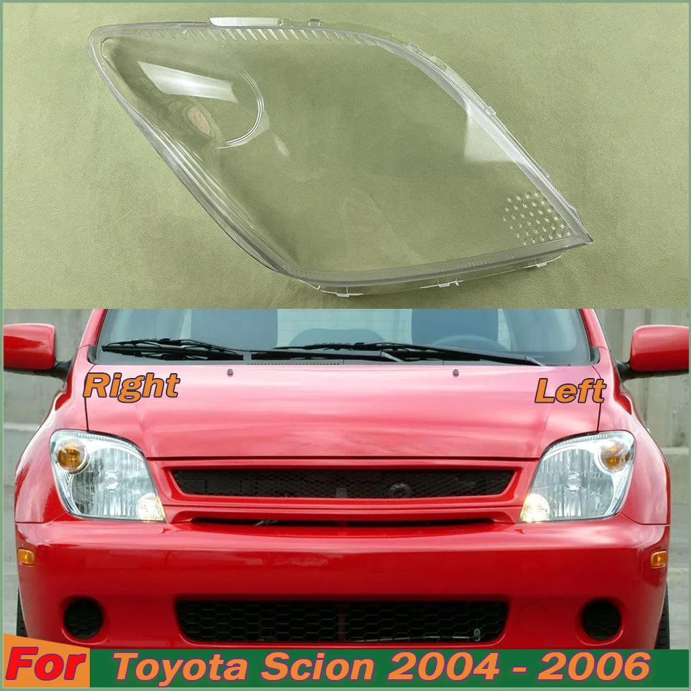 

For Toyota Scion 2004-2006 Front Headlamp Lamp Cover Transparent Headlight Shell Lens Plexiglass Replace The Original Lampshade