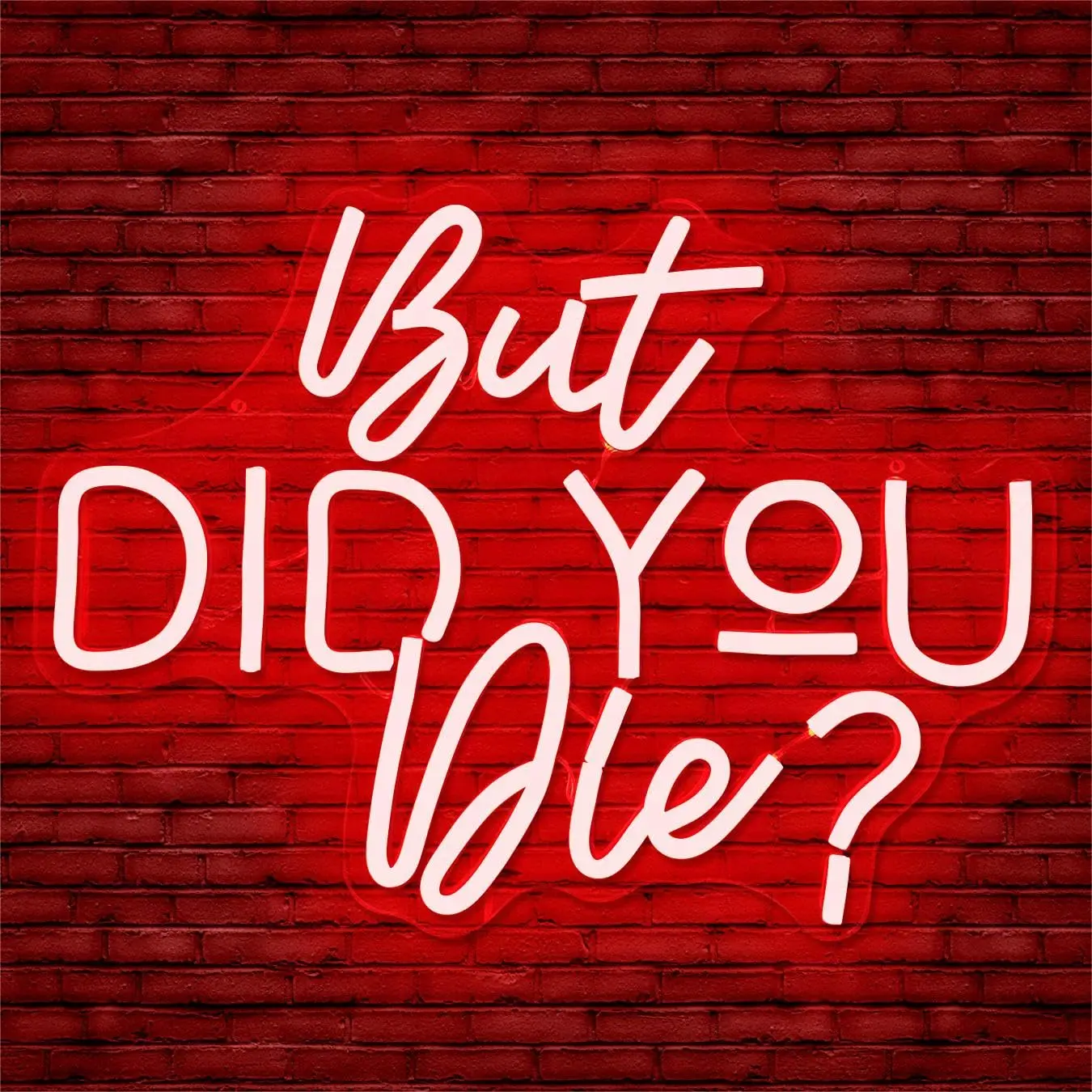 

But Did You Die Neon Sign Dimmable Neon Light for Bedroom Man Cave Home Decor Office Gym Living Room Decor Birthday Gifts