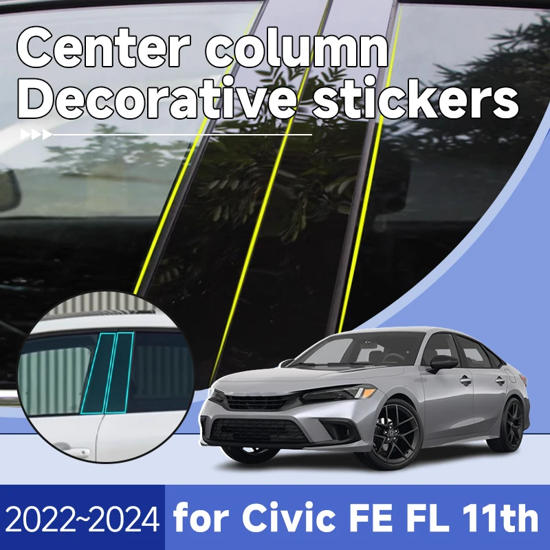 

Car Center Pillar Decoration for Honda Civic FE FL 11th 2022 2023 2024 6pcs Bright Black Pillar Post Door Sticker Decal Car Tool