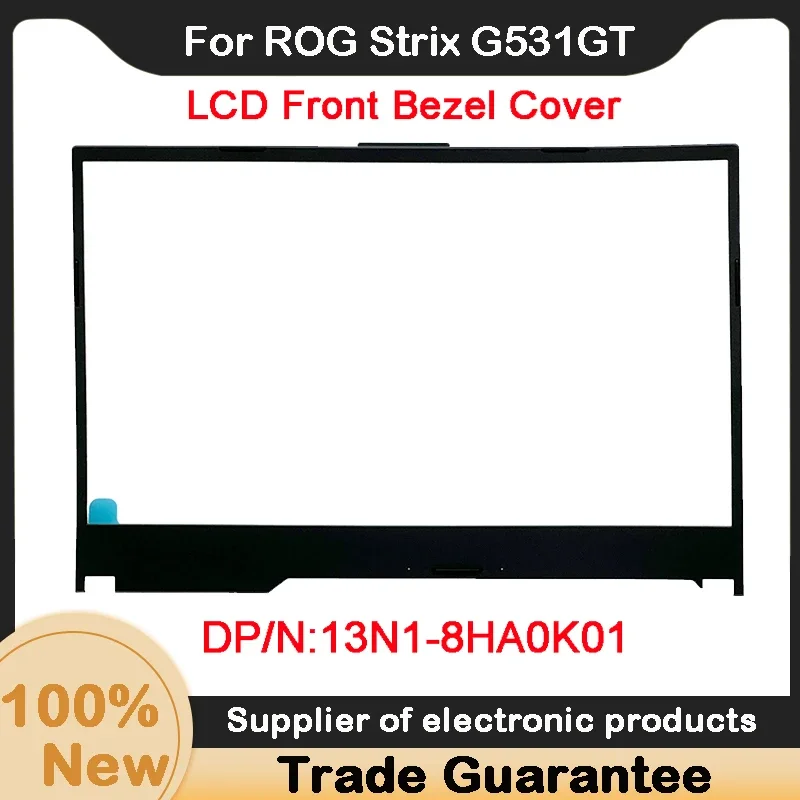 Tela original para ASUS ROG Strix, moldura LCD, G531GT, G531GU, G531GW, G531GV, 13N1-8HA0K01, Novo