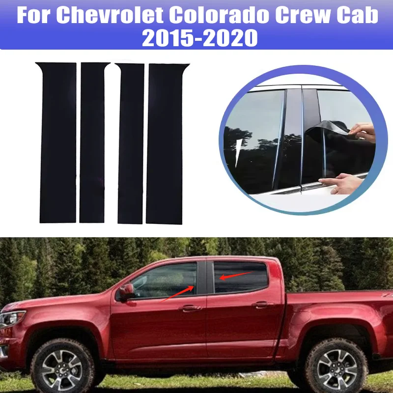 

4PC For Chevrolet Colorado Crew Cab 2015-2020 2016 2017 Gloss Black Pillar Posts Window Door Trim Stickers Covers Decoration Set