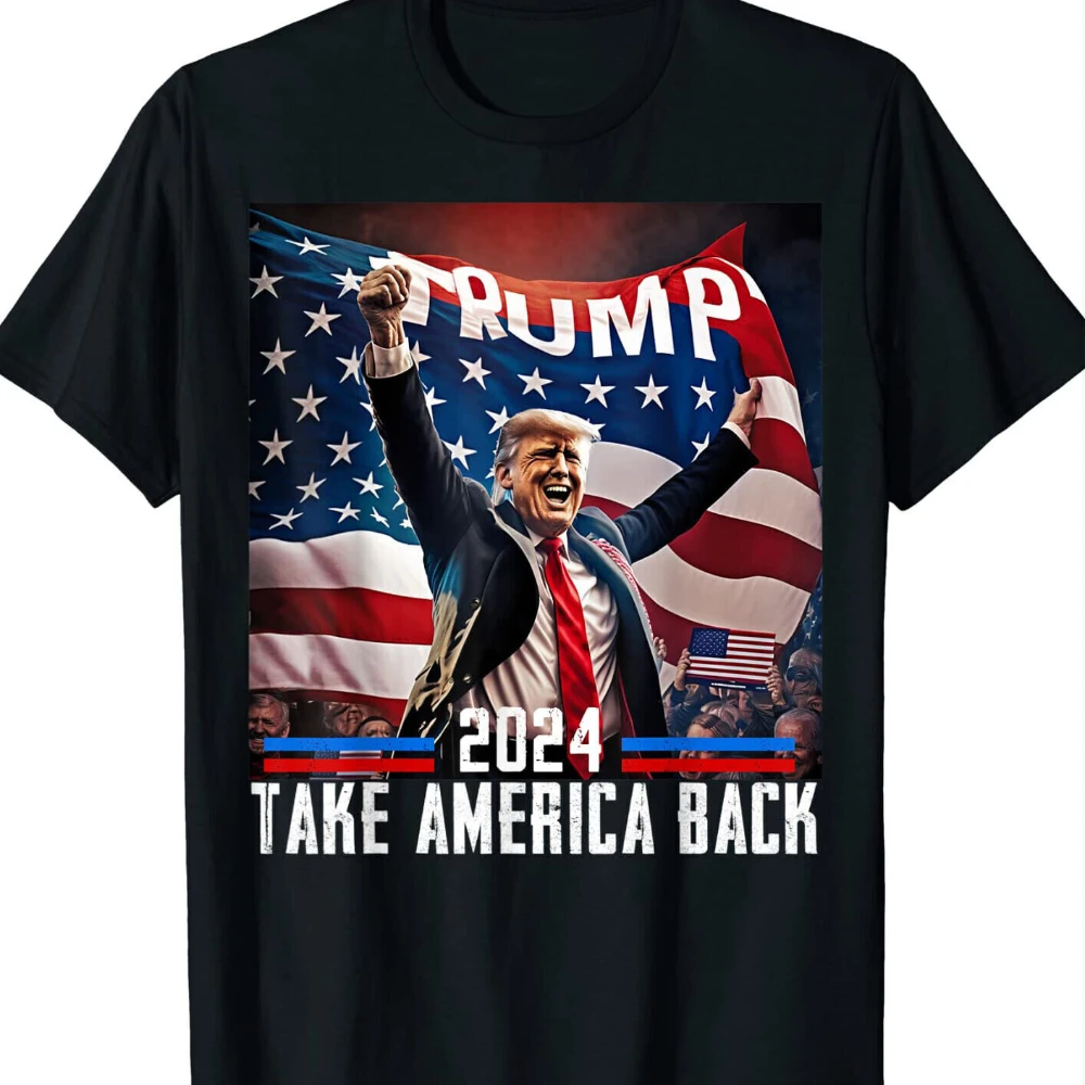 Donald Trump 2024 Take America Back Election 47th President T-Shirt Size XS-3XL Summer Short Sleeve Top