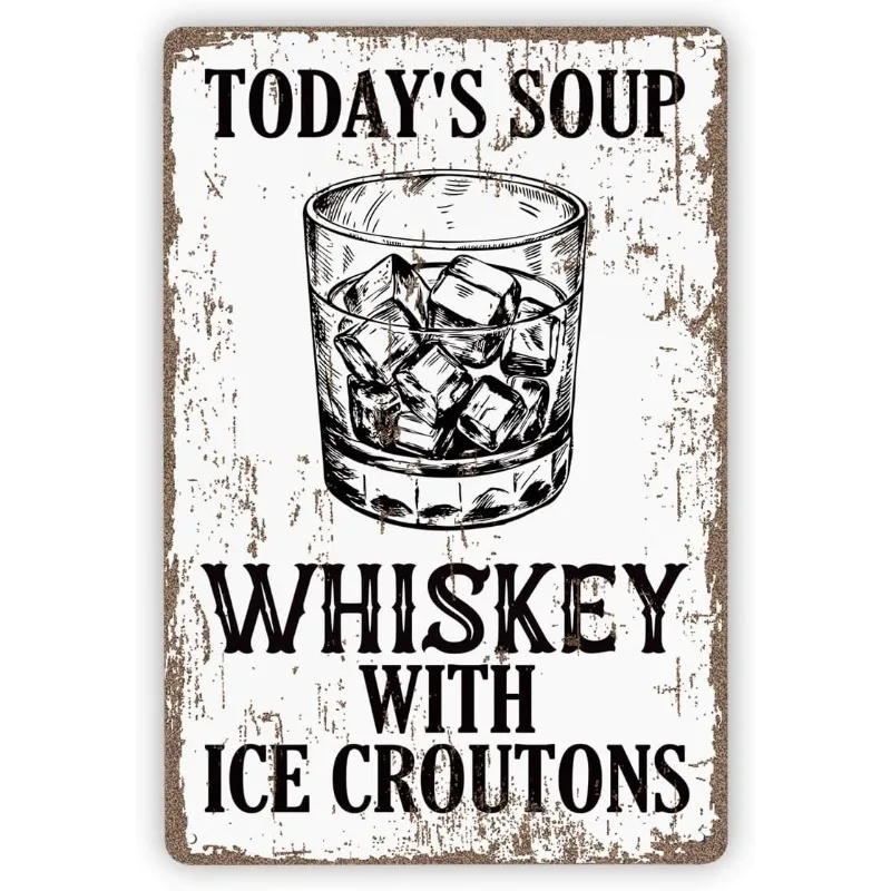 Letrero Metálico Plano 2D | Letrero Metálico Divertido con Diseño de Whisky y Sopa Retro de Hoy con Cubitos de Hielo - Decoración Humorística para Bar y Cocina, Letrero de Pared de Hierro