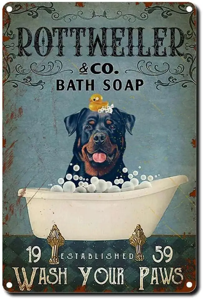 Tin Sign Rottweiler Bath soap to wash Your Paws Dog Love Dog Bathroom Decor for Fun Dogs Tin Sign Street Garage Cafe Bar Farm Wa