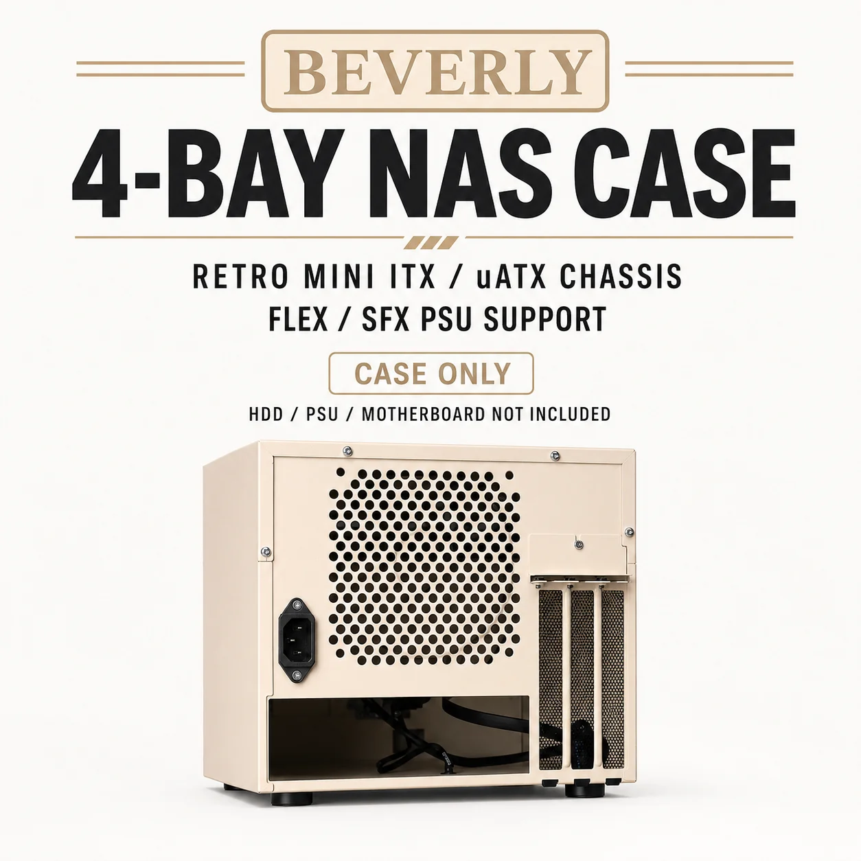 Retro-style 4-bay NAS Chassis with Hot-swappable Backplate | Support Mini ITX UATX Motherboard 3.5 Inch HDD FLEX SFX PSU