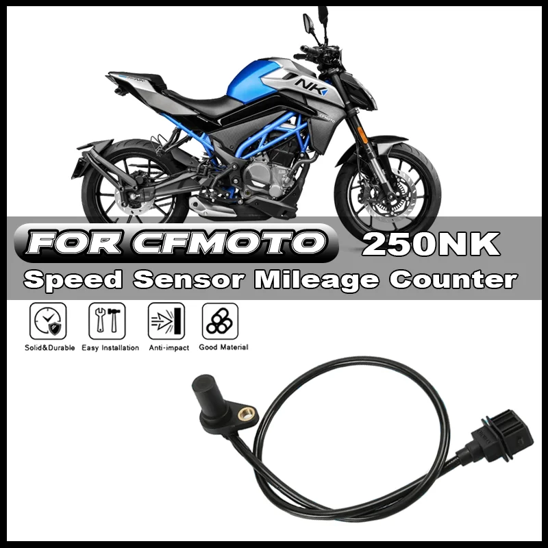 

For CFMOTO 250SR 250NK 250CLX Motorcycle Accessories Speed Sensor Speed Sensor Mileage Counter Accessories