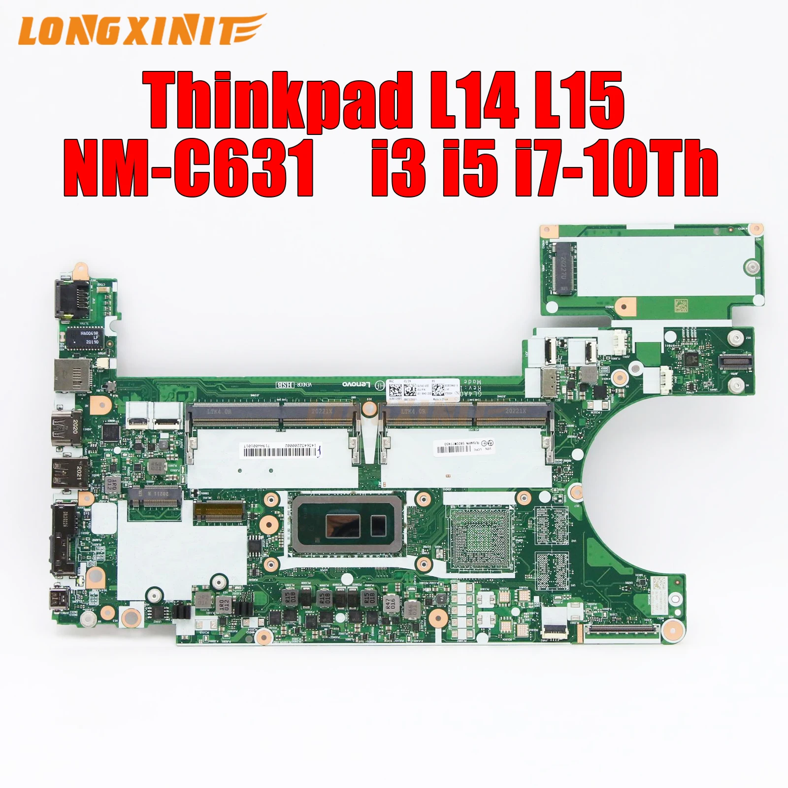 

NM-C631 NMC631 For Lenovo ThinkPad L14 L15 Laptop Motherboard. CPU:I3-10110U/I5-10210U/I7-10510U.100% testado OK.