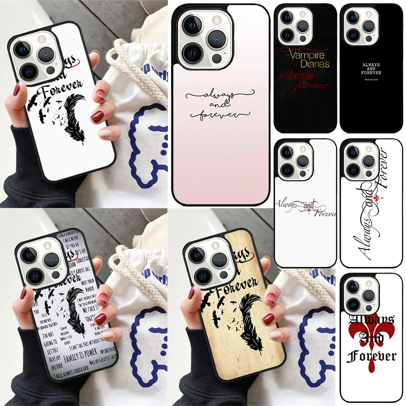 Always and Forever The Vampire Diaries Phone Case for iPhone 16 15 14 12 13 mini PLUS X XS XR 11 PRO MAX Cover