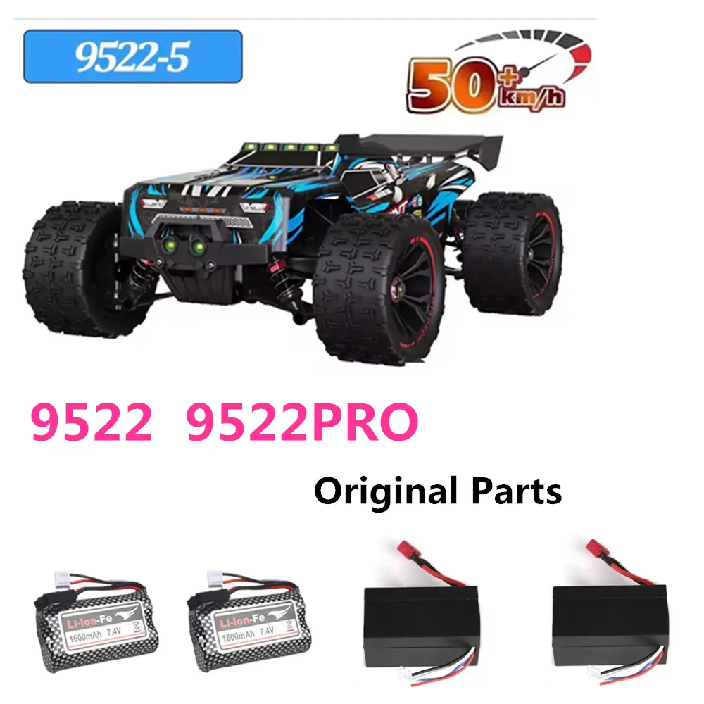 9522  9522PRO Parts Battery 7.4V 1600mAh 11.1V 2000mAh Charger Cable Suitable For: 9522  9522PRO RC Car