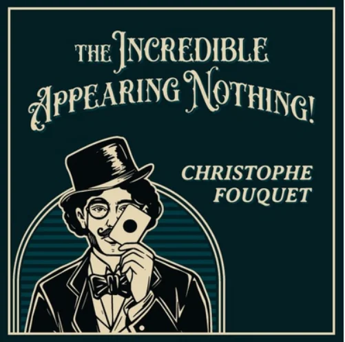 

The Incredible Appearing Nothing By Christophe Fouquet (Cards Included) Visual Trick Gimmick Close up Magic Props Illusions Fun