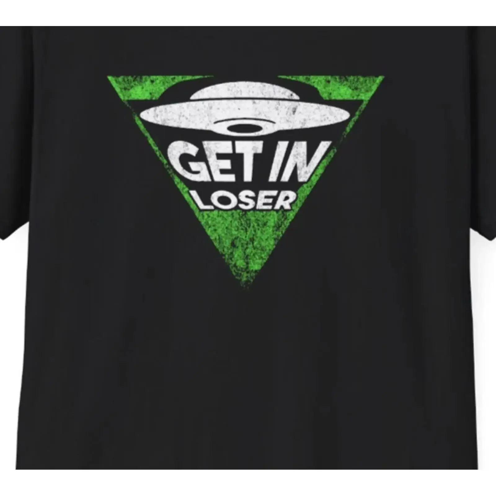 Funny Alien Abduction T Shirt Get In Loser Flying Saucer Space Aliens vintage Washed streetwear Versatile Stylish Stretched