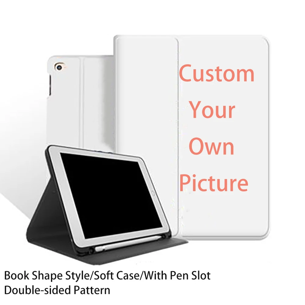 

Customized Your Style Case For Apple iPad10.2inch 2021 2020 Mini 6 8.3'' Air 4 5 ipad Pro11 Folding Folio Case With Pen Slot