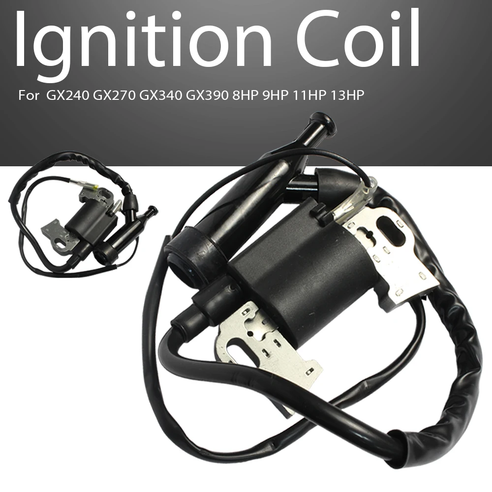 

Ignition Coil For GX240 270 340 390 8HP 9HP 11HP 13HP