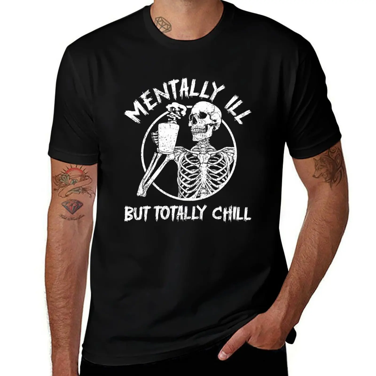 Mentally Ill But Totally Chill Skeleton T-Shirt Thanksgiving Day Tee Top