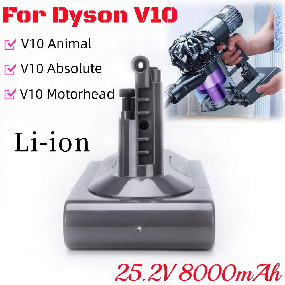 

for Dyson V10 8000mAh 25.2V battery For Dyson SV12 Battery Absolute Animal Li-ion Vacuum Cleaner Rechargeable BATTERY SV12